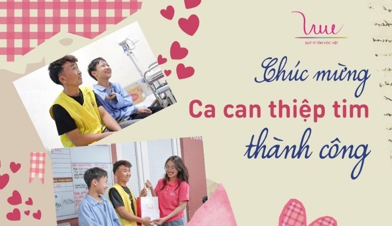 Chúc mừng ca can thiệp tim thành công của em H.A.G